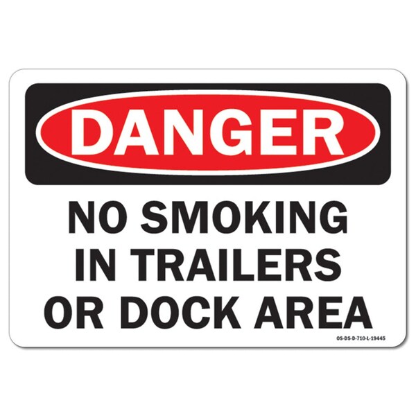 OSHA, No Smoking In Trailers or Dock Area, 5in X 3.5in, 10PK, 3.5" W, 5" L, Landscape, PK10